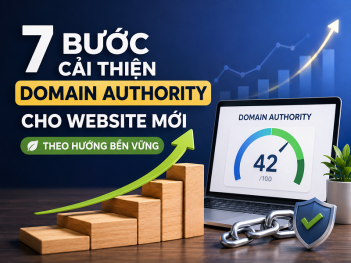 Cách cải thiện Domain Authority cho website mới
