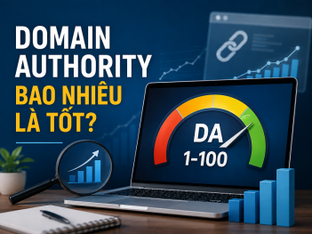 Domain Authority bao nhiêu là tốt?