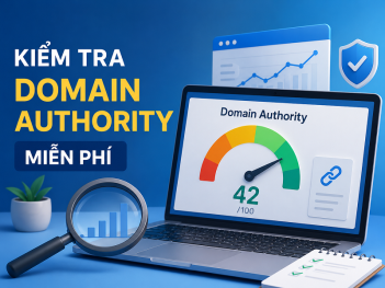 Cách kiểm tra Domain Authority miễn phí
